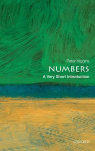 Title: Numbers: A Very Short Introduction, Author: Peter M. Higgins