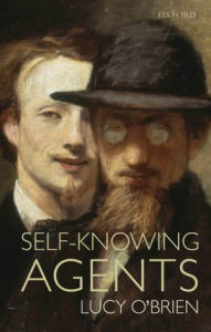 Title: Self-Knowing Agents, Author: Lucy O'Brien