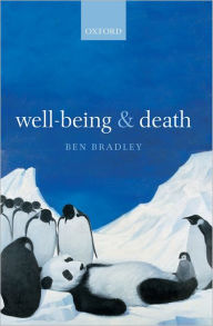 Title: Well-Being and Death, Author: Ben Bradley