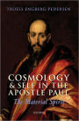 Cosmology and Self in the Apostle Paul: The Material Spirit