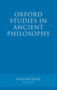 Title: Oxford Studies in Ancient Philosophy volume 39, Author: Brad Inwood