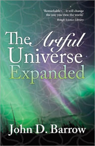 Title: The Artful Universe Expanded, Author: John Barrow