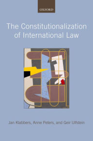 Title: The Constitutionalization of International Law, Author: Jan Klabbers