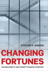 Title: Changing Fortunes: Income Mobility and Poverty Dynamics in Britain, Author: Stephen P. Jenkins