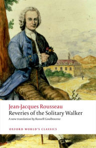 Title: Reveries of the Solitary Walker, Author: Jean-Jacques Rousseau