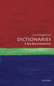 Title: Dictionaries: A Very Short Introduction, Author: Lynda Mugglestone