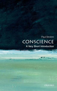 Title: Conscience: A Very Short Introduction, Author: Paul Strohm