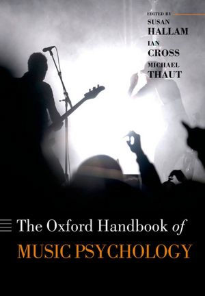 Oxford Handbook of Music Psychology