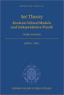 Set Theory: Boolean-Valued Models and Independence Proofs