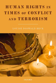 Title: Human Rights in Times of Conflict and Terrorism, Author: Louise Doswald-Beck