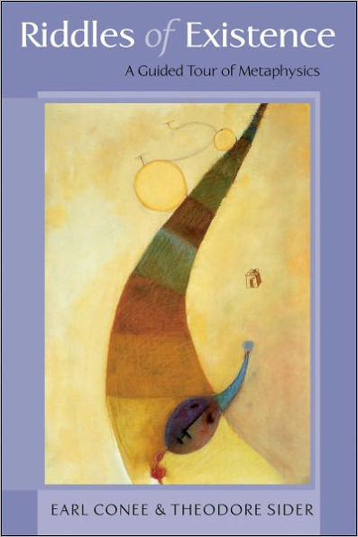 Riddles of Existence: A Guided Tour of Metaphysics