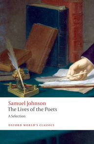 Title: The Lives of the Poets: A Selection, Author: Samuel Johnson