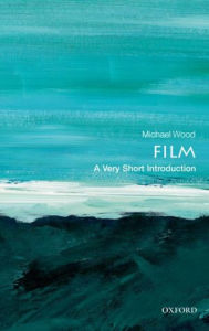 Title: Film: A Very Short Introduction, Author: Michael Wood