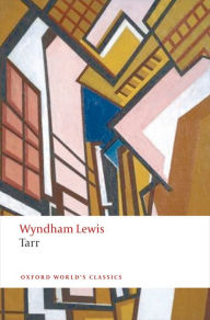 Title: Tarr, Author: Wyndham Lewis