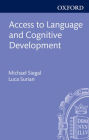 Access to Language and Cognitive Development
