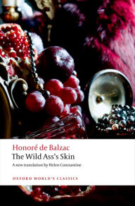 Title: The Wild Ass's Skin, Author: Honor? de Balzac