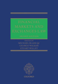 Title: Financial Markets and Exchanges Law, Author: Michael Blair QC