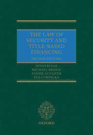 Title: The Law of Security and Title-Based Financing, Author: Hugh Beale