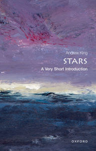 Title: Stars: A Very Short Introduction, Author: Andrew King