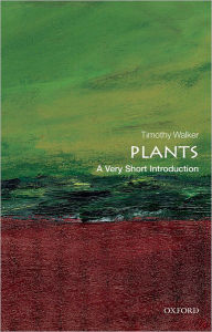 Title: Plants: A Very Short Introduction, Author: Timothy Walker