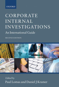 Title: Corporate Internal Investigations: An International Guide, Author: Paul Lomas