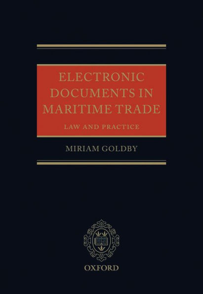 Electronic Documents in Maritime Trade: Law and Practice