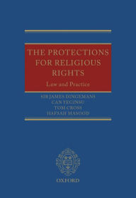 Title: The Protections for Religious Rights: Law and Practice, Author: Sir James Dingemans