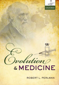 Title: Evolution and Medicine, Author: Robert Perlman