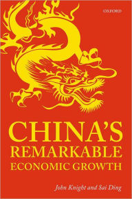 Title: China's Remarkable Economic Growth, Author: John Knight