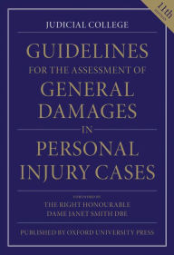 Title: Guidelines for the Assessment of General Damages in Personal Injury Cases, Author: Judicial College