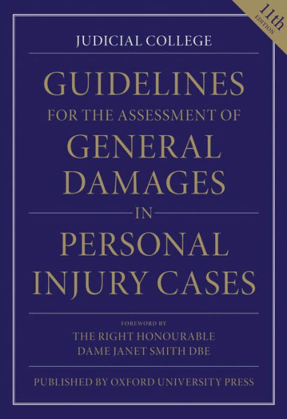 Guidelines for the Assessment of General Damages in Personal Injury Cases