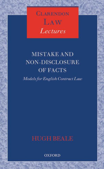 Mistake and Non-Disclosure of Fact: Models for English Contract Law