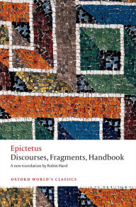 Title: Discourses, Fragments, Handbook, Author: Epictetus