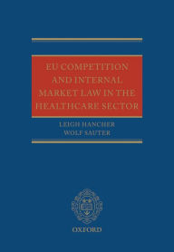 Title: EU Competition and Internal Market Law in the Healthcare Sector, Author: Leigh Hancher