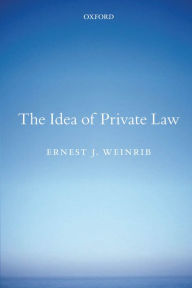 Title: The Idea of Private Law, Author: Ernest J Weinrib