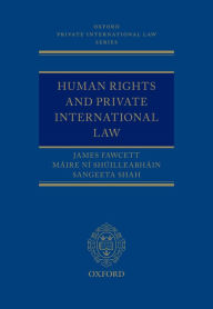 Title: Human Rights and Private International Law, Author: James J. Fawcett