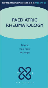 Title: Paediatric Rheumatology, Author: Helen E. Foster