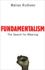Fundamentalism: The Search For Meaning