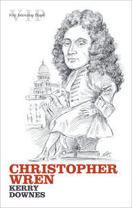 Title: Christopher Wren, Author: Kerry Downes