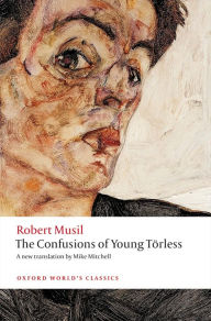 Title: The Confusions of Young T#x000F6;rless, Author: Robert Musil