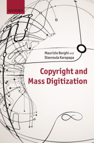 Title: Copyright and Mass Digitization, Author: Maurizio Borghi