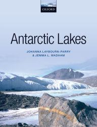 Title: Antarctic Lakes, Author: Johanna Laybourn-Parry