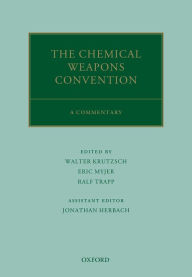 Title: The Chemical Weapons Convention: A Commentary, Author: Walter Krutzsch