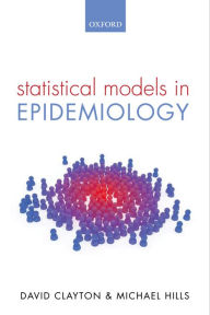 Title: Statistical Models in Epidemiology, Author: David Clayton