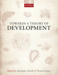 Title: Towards a Theory of Development, Author: Alessandro Minelli