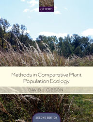 Title: Methods in Comparative Plant Population Ecology, Author: David Gibson