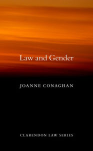Title: Law and Gender, Author: Joanne Conaghan