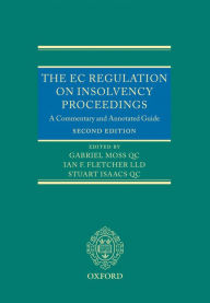 Title: The EC Regulation on Insolvency Proceedings: A Commentary and Annotated Guide, Author: Gabriel QC