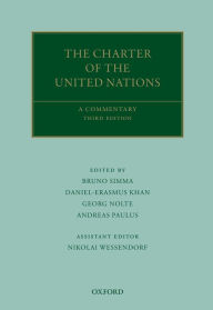 Title: The Charter of the United Nations: A Commentary, Author: Nikolai Wessendorf