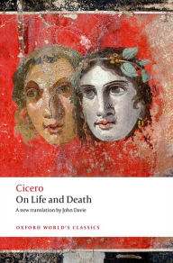 Title: On Life and Death, Author: Cicero